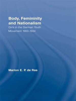 cover image of Body, Femininity and Nationalism